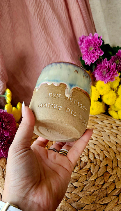 Wunderschöner ,,Den mutigen gehört die Welt" Becher🥹🌷