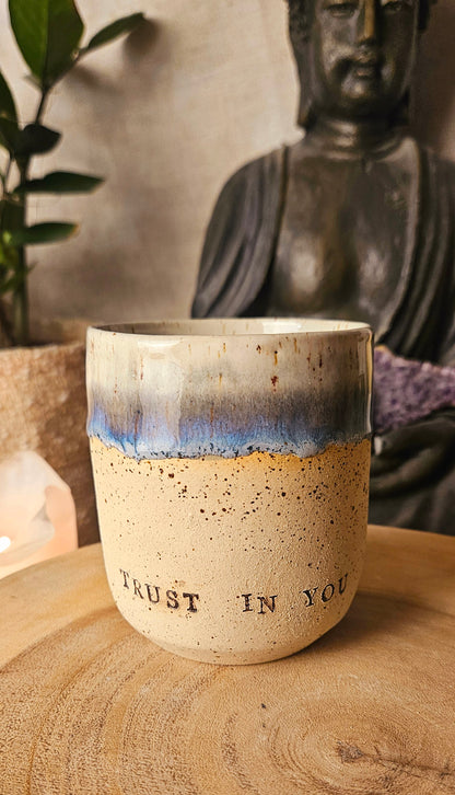 Ausdrucksstarker,,Trust in you" Becher🫶