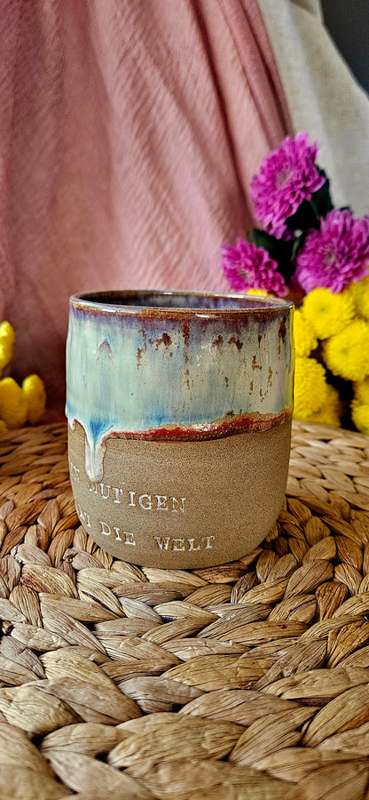 Wunderschöner ,,Den mutigen gehört die Welt" Becher🥹🌷