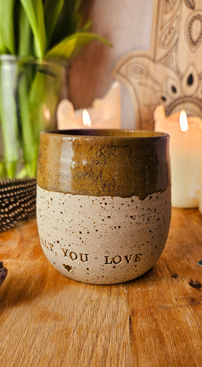 Naturgetreuer ,,Do what you Love" Becher🤎🫶