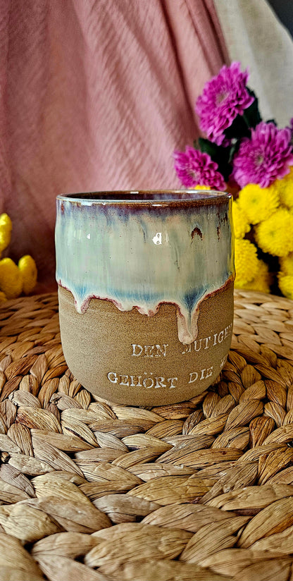 Wunderschöner ,,Den mutigen gehört die Welt" Becher🥹🌷